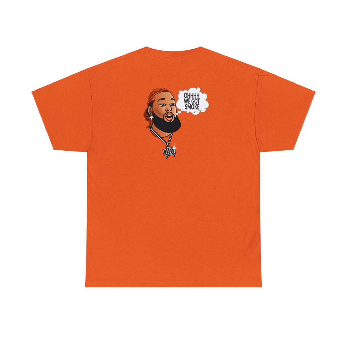 We Got Smoke T-Shirt