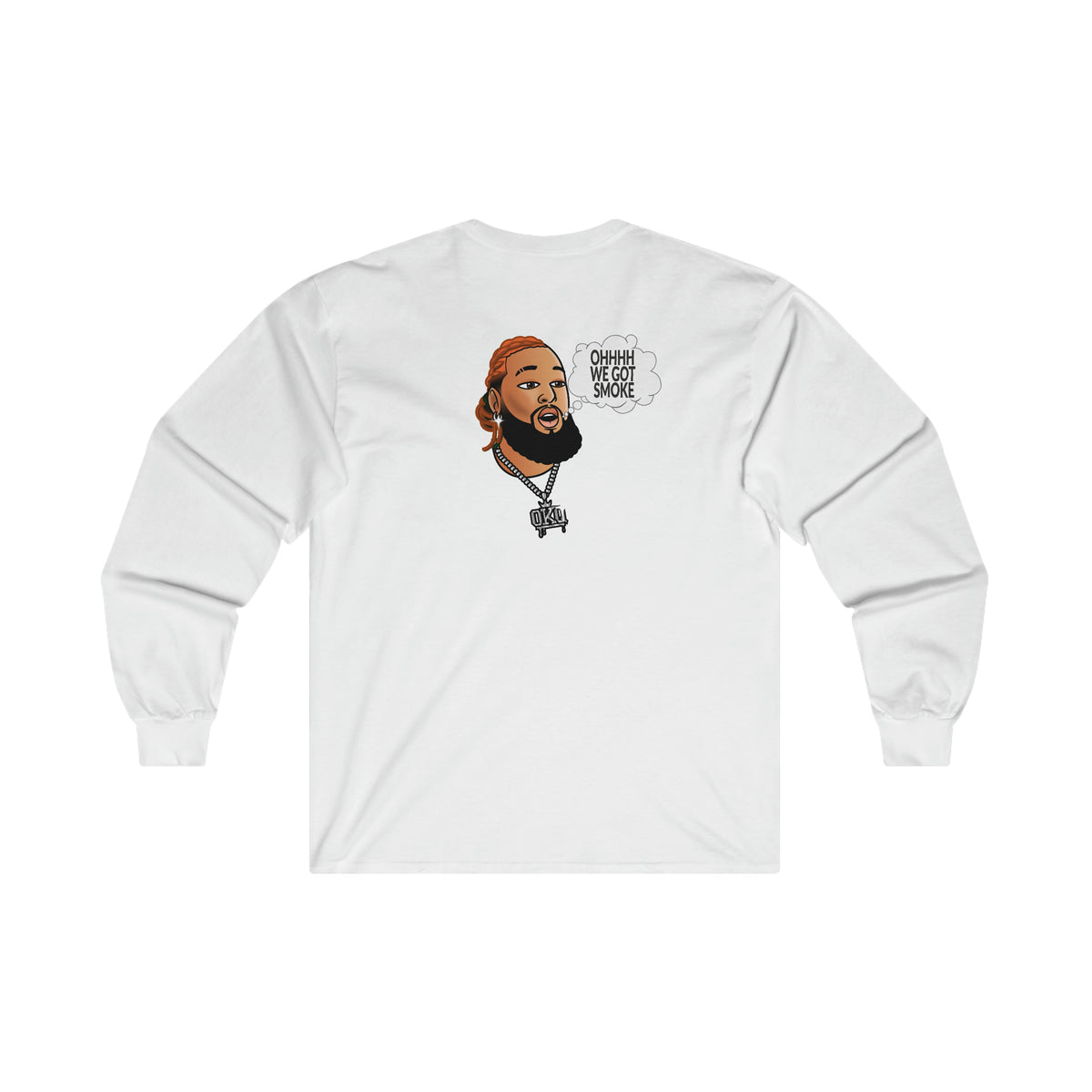 We Got Smoke Long Sleeve